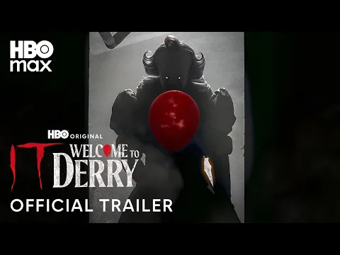 Video Thumbnail: IT: Welcome to Derry | Official Trailer | HBO Max