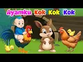 Download Lagu Lagu Anak Anak - Ayamku Kok Kok Kok, Kukuruyuk Ayam Berkokok Dan Lagu Lainnya - Kompilasi Lagu Anak