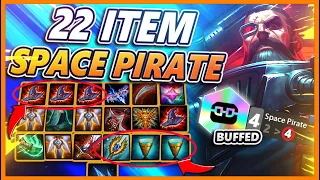 *22 ITEMS* THIS SPACE PIRATE BUFF BREAKS THE GAME (EASY WINS) - BunnyFuFuu | Teamfight Tactics