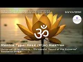 Universal Bīja Mantra – Om “Primordial Sound of the Universe”