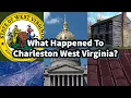 What Happened to Charleston West Virginia