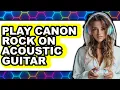 Download Lagu How to Play Canon Rock on Acoustic Guitar - Easy Guide