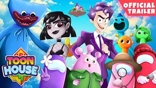 Toon House | Official Trailer