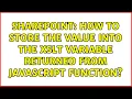 Sharepoint How to store the value into the xslt variable returned from Javascript function