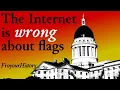 The Internet is Wrong about Flags