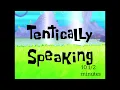 Download Lagu SpongeBob Music: Tentically Speaking (10 Minutes Extended)