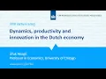 Lagu CPB Lecture 2025: Dynamiek, productiviteit en innovatie in de Nederlandse economie