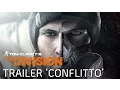 Video di Tom Clancy’s The Division - Trailer Conflitto [IT]