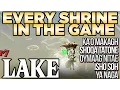 Every Shrine in Lake Tower - Ka o Makagh Oymaag Nitae Shoqa Tatone More