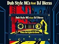 Dub Style MCs feat DJ Dieras - When the Lights go Down [L Version]
