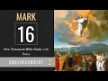 MARK 16 - Bible Study with Notes