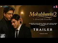 Download Lagu Mohabbatein 2 - HINDI Trailer | Shah Rukh Khan | Shilpa Shetty | Aryan Khan | Anupam Kher