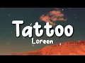 Download Lagu Loreen - Tattoo (Lyrics)