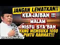 Lagu JANGAN LEWATKAN! KEAJAIBAN MALAM NISFU SYA’BAN, DIBUKA 1000 PINTU RAHMAT | KH ZAINUDDIN MZ