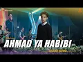 Lagu AHMAD YA HABIBI - Adzando Davema ( Live Performance )
