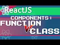 ReactJS Function vs Class Components 2020 Web Development
