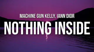Machine Gun Kelly - nothing inside ft iann dior