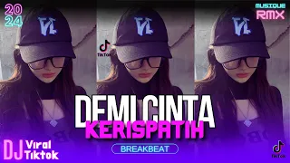 dj demi cinta breakbeat jujur aku tak kuasa saat terakhir ku genggam tanganmu viral tiktok 2024
