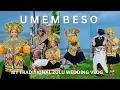 UMEMBESO WAMI VLOG Our Traditional Zulu Wedding