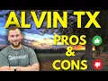 Is Alvin Texas Right for You Pros and Cons of Living in This Affordable Houston Suburb