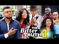 Download THE BITTER TRUTH SEASON 3 - (New Movie) Ken Erics 2019 Latest Nigerian Nollywood Movie Full HD mp4 3gp mp3 videos - waplic