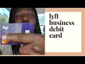 lyft business debit card