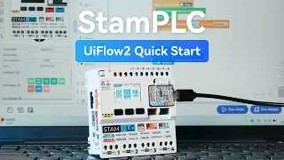 StamPLC UIFlow 2 0 Device Basic Tutorial
