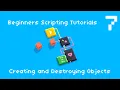 Fancade Scripting Tutorial 7 Creating and Destroying Objects