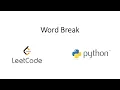 Leetcode - Word Break Python