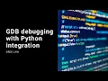 Python integration with GDB
