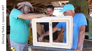 Hand-crafted wooden windows for a hand-crafted wooden boat — Sailing Yabá #87