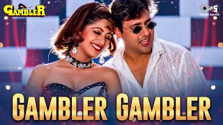 Gambler Gambler | Govinda, Shilpa Shetty | Vinod Rathod, Sadhana Sargam | Anu Malik | 90s Hindi Song