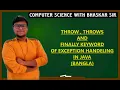 THROW THROWS FINALLY KEYWORD OF EXCEPTION HANDELING IN JAVA BANGLA