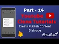 Youtube clone - Create Publish Content Dialogue Andra Developer