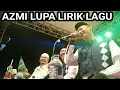 Lagu MAS AZMI LUPA LIRIK LAGU WAJAH YANG CANTIK