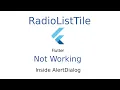 RadioListTile is not working inside AlertDialogue Solve the Problem StatefulBuilder