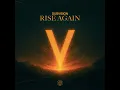 Rise Again - DubVision