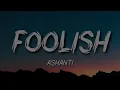 Ashanti - Foolish