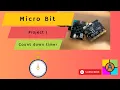 BBC Micro-bit Project 1 Race Countdown Timer