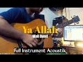 Download Lagu WALI BAND - YA ALLAH (Guitar Cover) Full Instrument Akustik