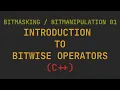 Bitmasking Bitmanipulation 01 - Introduction to bitwise operators for Competitive Programming