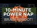 10-Minute POWER NAP for Energy and Focus The Best Binaural Beats
