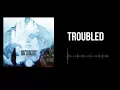 Download Lagu Outright - Troubled (HQ) [Lyric in Description] MP3