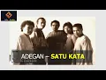 Download Lagu Adegan - Satu Kata