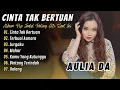 Download Lagu CINTA TAK BERTUAN - TERBUAI ASMARA | AULIA DA | ALBUM POP PALING HITS SAAT INI