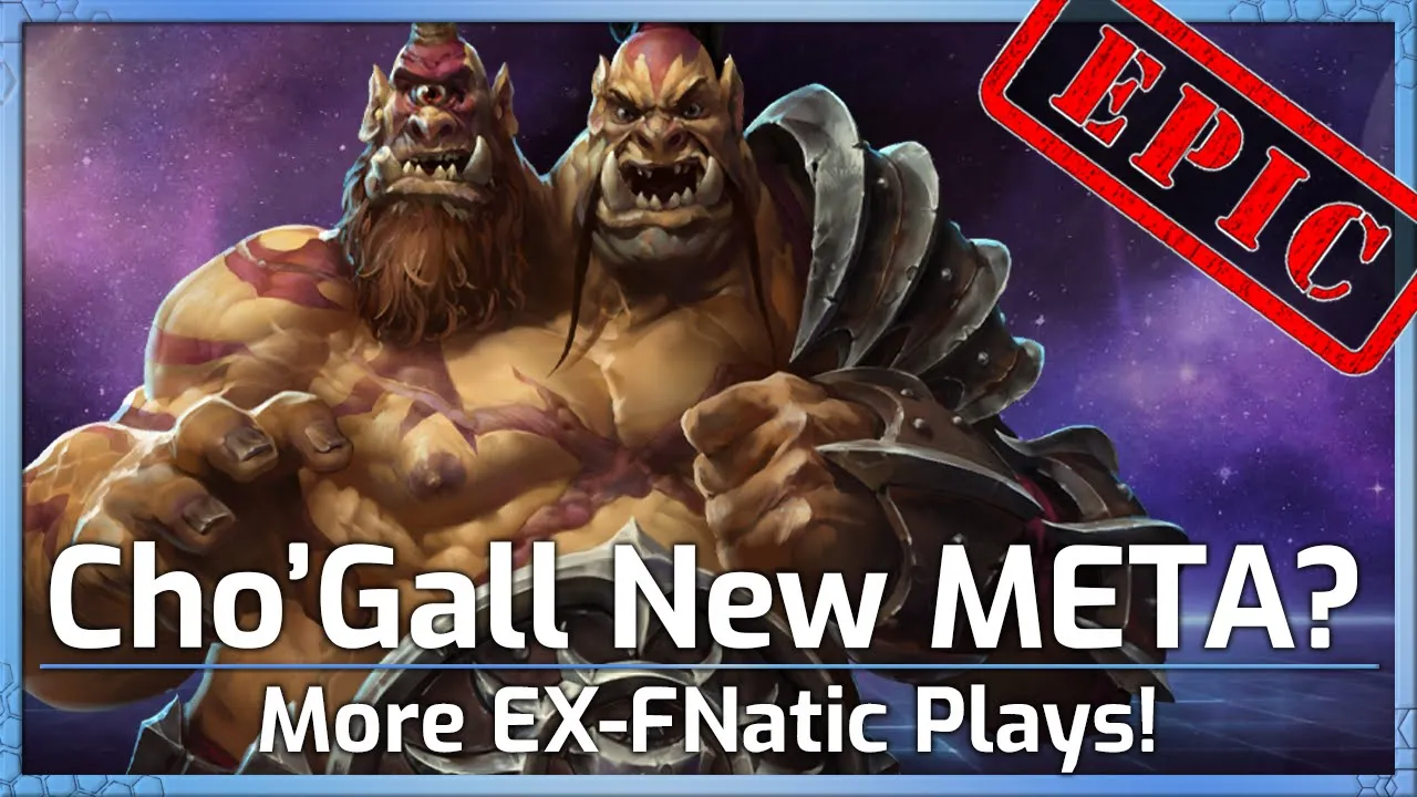 EPIC New Patch Match! Cho'Gall & EX-FNatic! - Heroes of the Storm