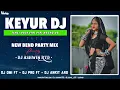 Download Lagu KEYUR DJ TIMLI VAJE FIRI FIRI NACHO NEW BEND PARTY 2023(DJ OMI FT-DJ PRO FT-DJ ANKIT ARG)DjAshwinRTD
