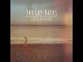 Close At Heart - The Lay-Backs