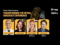 Faster Safer Smarter Transforming The Retail Checkout Experience
