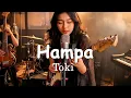 Lagu Toki - Hampa | Cover Wanita Menyentuh Perasaan (Slow Rock Melayu)